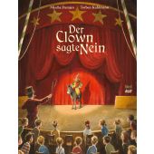 Der Clown sagte Nein, Damjan, Mischa, Nord-Süd-Verlag, EAN/ISBN-13: 9783314105838