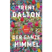 Der ganze Himmel, Dalton, Trent, Verlagsgruppe HarperCollins, EAN/ISBN-13: 9783365000915