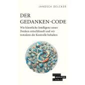 Der Gedanken-Code, Delcker, Janosch, Verlag C. H. BECK oHG, EAN/ISBN-13: 9783406823435