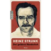 Der goldene Handschuh, Strunk, Heinz, Rowohlt Verlag, EAN/ISBN-13: 9783499271274