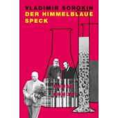 Der himmelblaue Speck, Sorokin, Vladimir, DuMont Buchverlag GmbH & Co. KG, EAN/ISBN-13: 9783832148812