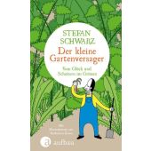 Der kleine Gartenversager, Schwarz, Stefan, Ueberreuter Verlag, EAN/ISBN-13: 9783351037703