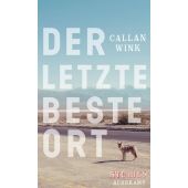 Der letzte beste Ort, Wink, Callan, Suhrkamp, EAN/ISBN-13: 9783518425596