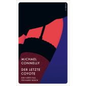 Der letzte Coyote, Connelly, Michael, Kampa Verlag AG, EAN/ISBN-13: 9783311155140