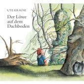 Der Löwe auf dem Dachboden, Krause, Ute, Diogenes Verlag AG, EAN/ISBN-13: 9783257012613