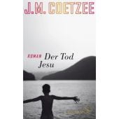 Der Tod Jesu, Coetzee, J M, Fischer, S. Verlag GmbH, EAN/ISBN-13: 9783103970265