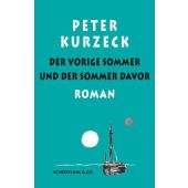 Der vorige Sommer und der Sommer davor, Kurzeck, Peter, Schöffling & Co. Verlagsbuchhandlung, EAN/ISBN-13: 9783895616921