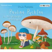 Pauline Pechfee & Die allerbeste Prinzessin, Poznanski, Ursula, Der Hörverlag, EAN/ISBN-13: 9783844551358