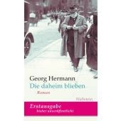 Die daheim blieben, Hermann, Georg, Wallstein Verlag, EAN/ISBN-13: 9783835354456