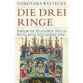 Die drei Ringe, Weltecke, Dorothea, Verlag C. H. BECK oHG, EAN/ISBN-13: 9783406811920