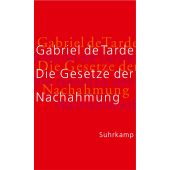 Die Gesetze der Nachahmung, Tarde, Gabriel, Suhrkamp, EAN/ISBN-13: 9783518583678