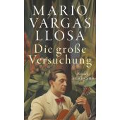 Die große Versuchung, Vargas Llosa, Mario, Suhrkamp, EAN/ISBN-13: 9783518431788