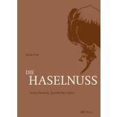 Die Haselnuss, Frei, Jonas, AT Verlag AZ Fachverlage AG, EAN/ISBN-13: 9783039021819