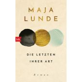 Die Letzten ihrer Art, Lunde, Maja, btb Verlag, EAN/ISBN-13: 9783442757909