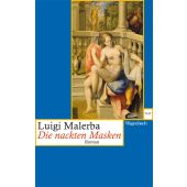 Die nackten Masken, Malerba, Luigi, Wagenbach, Klaus Verlag, EAN/ISBN-13: 9783803125651