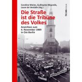 Die Straße ist die Tribüne des Volkes, Ch. Links Verlag, EAN/ISBN-13: 9783962891336