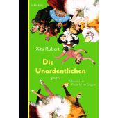 Die Unordentlichen, Rubert, Xita, Berenberg Verlag, EAN/ISBN-13: 9783949203862