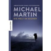 Die Welt im Sucher, Martin, Michael, Knesebeck Verlag, EAN/ISBN-13: 9783957285393