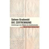 Die Zertrennung, Gradowski, Salmen, Jüdischer Verlag im Suhrkamp Verlag, EAN/ISBN-13: 9783633542802