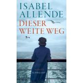 Dieser weite Weg, Allende, Isabel, Suhrkamp, EAN/ISBN-13: 9783518428801