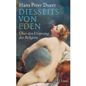 Diesseits von Eden, Duerr, Hans Peter, Insel Verlag, EAN/ISBN-13: 9783458178446