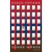 Dünne Wände, Fofana, Sidik, Claassen Verlag, EAN/ISBN-13: 9783546100151