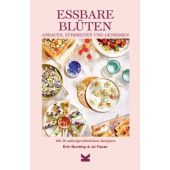 Essbare Blüten, Bunting, Erin/Facer, Jo, Laurence King Verlag GmbH, EAN/ISBN-13: 9783962443146