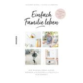 Einfach Familie leben, Mierau, Susanne/Glimbovski, Milena, Knesebeck Verlag, EAN/ISBN-13: 9783957282705