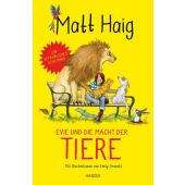 Evie und die Macht der Tiere, Haig, Matt, Carl Hanser Verlag GmbH & Co.KG, EAN/ISBN-13: 9783446271234