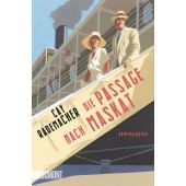 Die Passage nach Maskat, Rademacher, Cay, DuMont Buchverlag GmbH & Co. KG, EAN/ISBN-13: 9783832166991