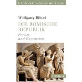 Die römische Republik, Blösel, Wolfgang, Verlag C. H. BECK oHG, EAN/ISBN-13: 9783406770814