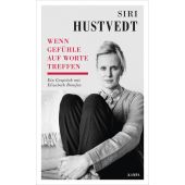 Wenn Gefühle auf Worte treffen, Bronfen, Elisabeth/Hustvedt, Siri, Kampa Verlag AG, EAN/ISBN-13: 9783311140108