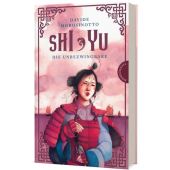 Shi Yu - Die Unbezwingbare, Morosinotto, Davide, Thienemann Verlag GmbH, EAN/ISBN-13: 9783522202800