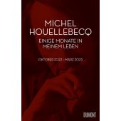 Einige Monate in meinem Leben, Houellebecq, Michel/Kleiner, Stephan, DuMont Buchverlag GmbH & Co. KG, EAN/ISBN-13: 9783832168315