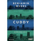 Cuddy - Echo der Zeit, Myers, Benjamin, DuMont Buchverlag GmbH & Co. KG, EAN/ISBN-13: 9783832168407