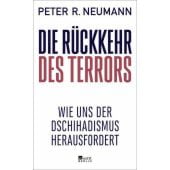 Die Rückkehr des Terrors, Neumann, Peter R, Rowohlt Berlin Verlag, EAN/ISBN-13: 9783737102223