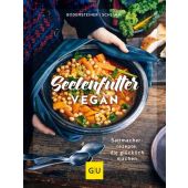 Seelenfutter vegan, Bodensteiner, Susanne/Schlimm, Sabine, Gräfe und Unzer, EAN/ISBN-13: 9783833880186