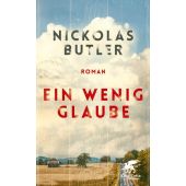 Ein wenig Glaube, Butler, Nickolas, Klett-Cotta, EAN/ISBN-13: 9783608964349