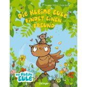 Die kleine Eule findet einen Freund, Weber, Susanne, Verlag Friedrich Oetinger GmbH, EAN/ISBN-13: 9783789115196