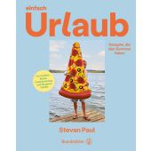 Einfach Urlaub, Paul, Stevan, Christian Brandstätter, EAN/ISBN-13: 9783710606830