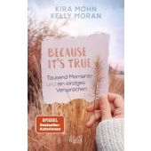 Because It's True - Tausend Momente und ein einziges Versprechen, Mohn, Kira/Moran, Kelly, EAN/ISBN-13: 9783499010200