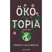 Ökotopia, Callenbach, Ernest, Reclam, Philipp, jun. GmbH Verlag, EAN/ISBN-13: 9783150114179