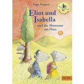 Eliot und Isabella und die Abenteuer am Fluss, Siegner, Ingo, Beltz, Julius Verlag, EAN/ISBN-13: 9783407746689