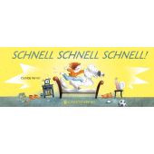 Schnell schnell schnell!, Perrin, Clotilde, Gerstenberg Verlag GmbH & Co.KG, EAN/ISBN-13: 9783836961011