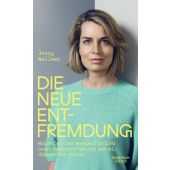 Die neue Entfremdung, Wellmer, Jessy, Verlag Kiepenheuer & Witsch GmbH & Co KG, EAN/ISBN-13: 9783462005318