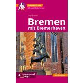 Bremen MM-City - mit Bremerhaven Reiseführer Michael Müller Verlag, Bremer, Sven, EAN/ISBN-13: 9783966852647