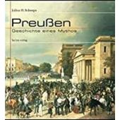 Preußen. Geschichte eines Mythos., Schoeps, Julius H., be.bra Verlag, EAN/ISBN-13: 9783898090308