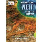 Wie geht's dir Welt und was ist morgen?, Jankéliowitch, Anne/Arthus-Bertrand, Yann/Laffon, Martine, EAN/ISBN-13: 9783522304696