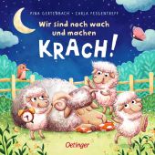 Wir sind noch wach und machen Krach!, Felgentreff, Carla, Verlag Friedrich Oetinger GmbH, EAN/ISBN-13: 9783789121135