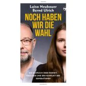 Noch haben wir die Wahl, Neubauer, Luisa/Ulrich, Bernd, Tropen Verlag, EAN/ISBN-13: 9783608505207